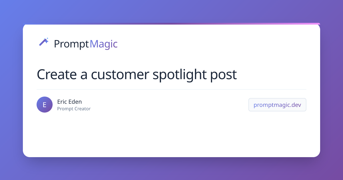 Create a customer spotlight post