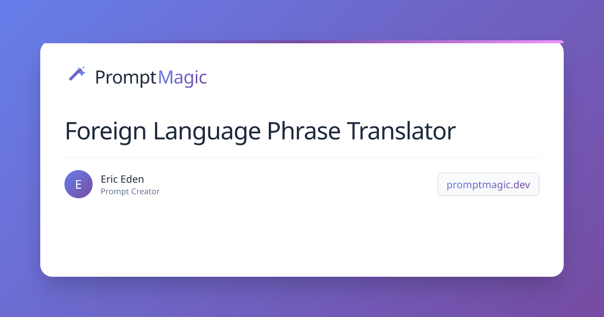 Foreign Language Phrase Translator